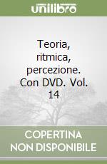 Teoria, ritmica, percezione. Con DVD. Vol. 14 libro