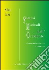 Sistemi musicali dell'Occidente. Grammatiche musicali a confronto libro di Lanza Stefano