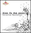 Alex fa due passi libro di Mascheroni Christian