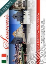 Firenze souvenir. Guida turistica fotografica libro