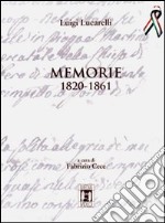 Memorie 1820-1861 libro