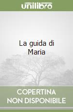 La guida di Maria libro