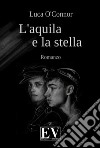 L'aquila e la stella libro