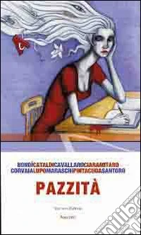 Pazzità libro