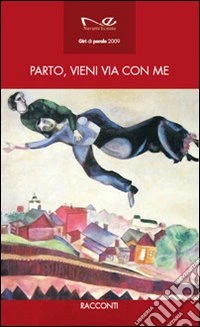 Parto, vieni via con me libro