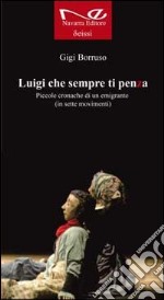 Luigi che sempre ti penza libro