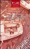 25 ottobre 1973. La tragedia dimenticata del porto di Palermo libro di Orlando Carlo