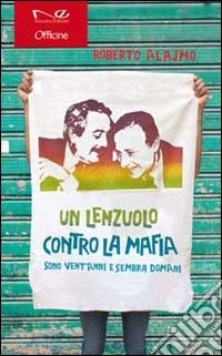 Un lenzuolo contro la mafia