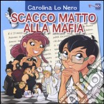 Scacco matto alla mafia libro