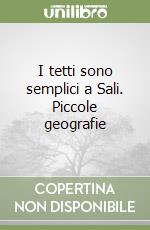 I tetti sono semplici a Sali. Piccole geografie libro