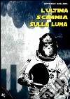 L'ultima scimmia sulla luna libro