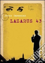 Lazarus 43