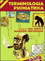 Parafrasario di terminologia psichiatrica libro