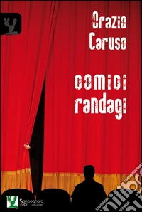 Comici randagi