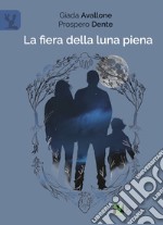 La fiera della luna piena libro