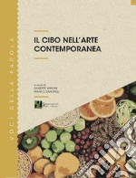 Il cibo nell'arte contemporanea