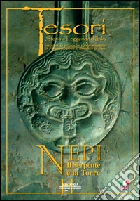 Nepi: il serpente e la torre. DVD. Ediz. bilingue libro