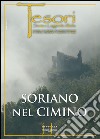 Soriano nel Cimino. Antichi popoli e nobili signori libro