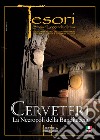 Cerveteri: la necropoli della Banditaccia. Ediz. italiana e inglese. Con DVD libro