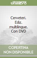 Cerveteri. Ediz. multilingue. Con DVD