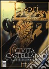 Civita Castellana. Dai Falisci ai fasti dei Borgia libro