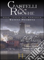 Le rocche del lago di Bolsena. Con DVD. Vol. 1 libro