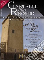 Castelli e rocche. La valle del Tevere. Ediz. italiana e inglese