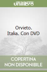 Orvieto. Italia. Con DVD
