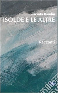 Isolde e le altre