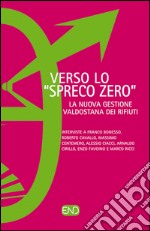 Veso «spreco zero». La nuova gestione valdostana dei rifiuti