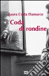 Coda di rondine libro