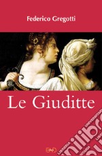 Le Giuditte libro