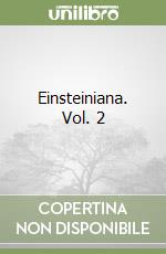 Einsteiniana. Vol. 2 libro