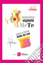 MeTe. Ediz. illustrata libro