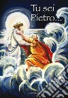 Tu sei Pietro libro