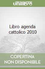 Libro agenda cattolico 2010 libro