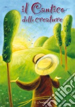 Il cantico delle creature libro