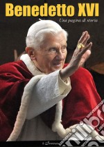 Benedetto XVI. Una pagina di storia libro