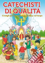 Catechisti di qualità libro