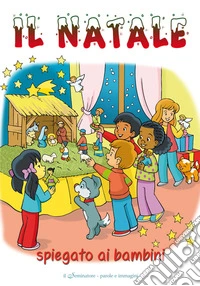 Il Natale spiegato ai bambini