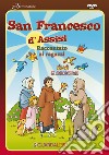 San Francesco d'Assisi raccontato ai bambini. DVD. Con libro libro