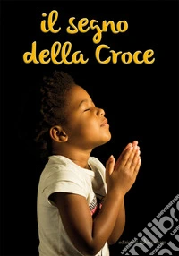Il segno della croce