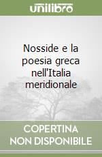 Nosside e la poesia greca nell'Italia meridionale