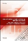 I sistemi di pianificazione, controllo e valutazione nelle camere di commercio. Teoria, soluzioni operative e buone prassi per una gestione orientata... libro