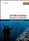 Controllo di gestione. Best practice e casi operativi libro