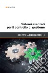 Sistemi avanzati per il controllo di gestione libro di Marasca S. (cur.)