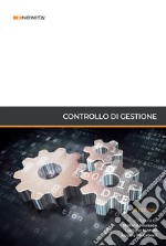 Controllo di gestione. Ediz. per la scuola libro