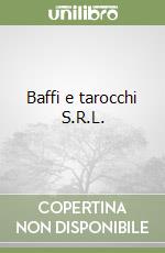 Baffi e tarocchi S.R.L. libro