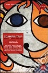 Scampia trip. Con CD Audio libro