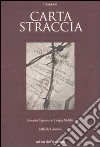 Carta straccia. Economia dei diritti sospesi libro